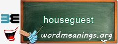 WordMeaning blackboard for houseguest